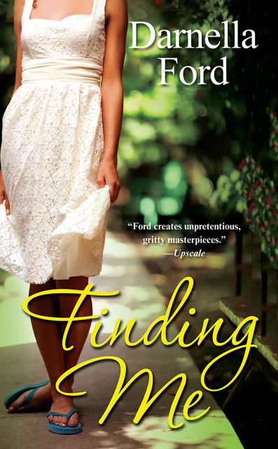 Finding Me, Darnella Ford