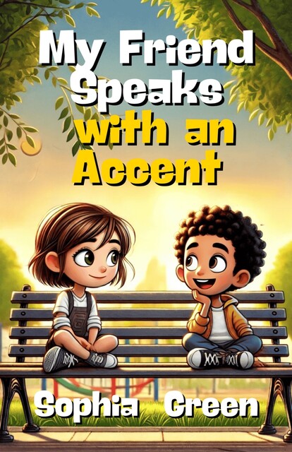 My Friend Speaks with an Accent, Sophia Green