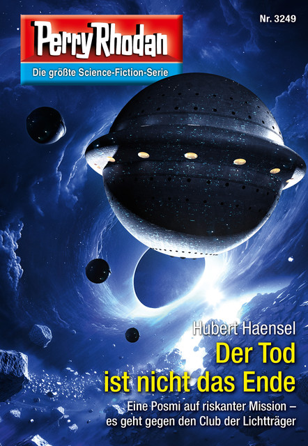 Perry Rhodan 3249: Der Tod ist nicht das Ende, Hubert Haensel