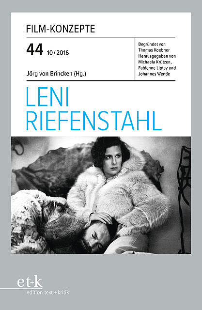Film-Konzepte 44: Leni Riefenstahl, Jörg von Brincken