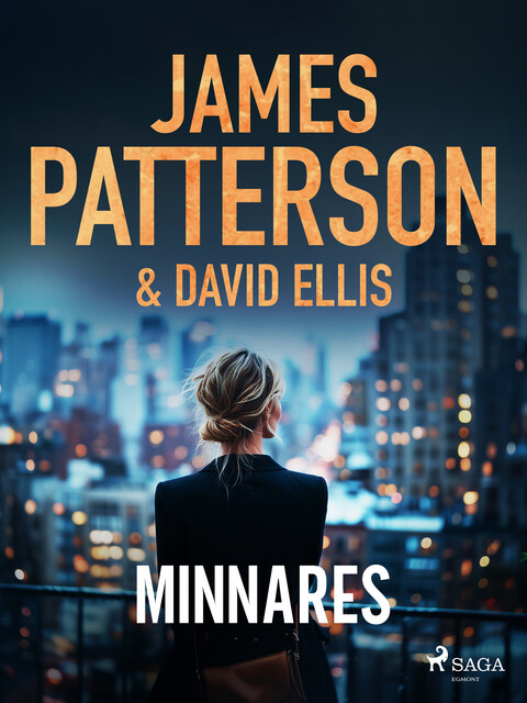 Minnares, James Patterson, David Ellis