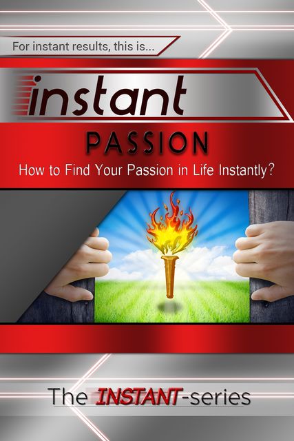 Instant Passion, INSTANT Series