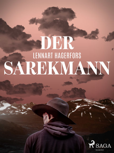 Der Sarekmann, Lennart Hagerfors