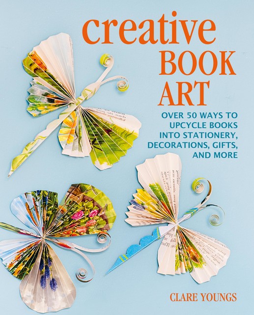 Creative Book Art, Clare Youngs