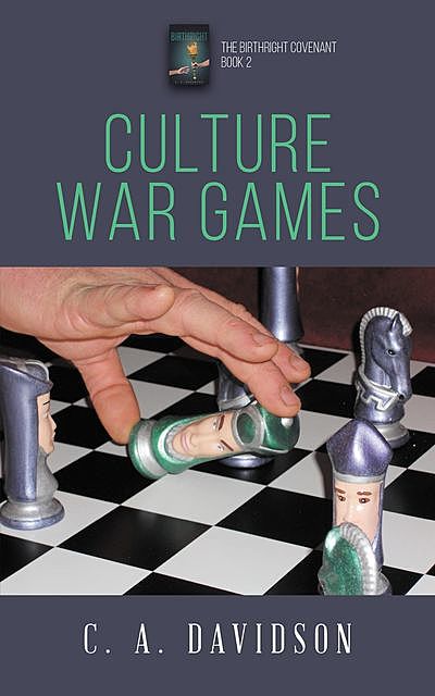 Culture War Games, C.A. Davidson