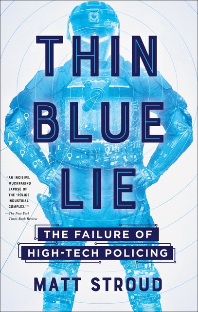 Thin Blue Lie, Matt Stroud