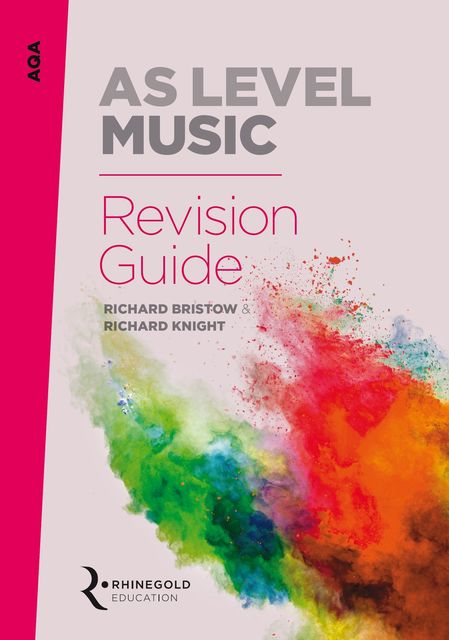 AQA AS Music Revision Guide, Richard Bristow, Richard Knight