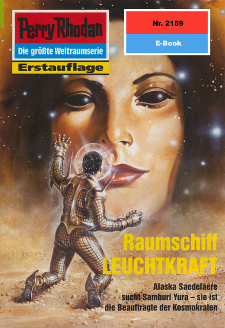 Perry Rhodan 2159: Raumschiff LEUCHTKRAFT, Robert Feldhoff