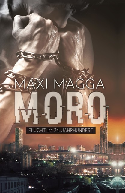 MORO Flucht im 24. Jahrhundert, Maxi Magga