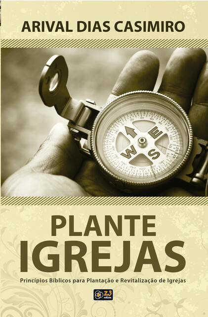 plante igrejas, Arival Dias Casimiro