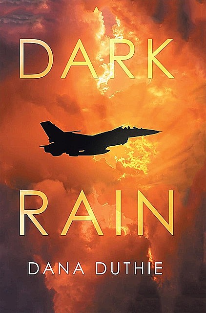 DARK RAIN, Dana Duthie