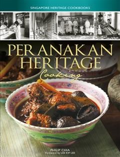 Peranakan Heritage Cooking, Philip Chia