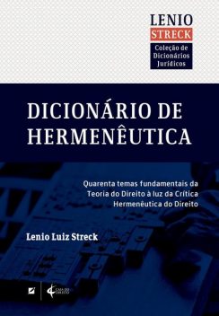 Dicionário de Hermenêutica, Lenio Luiz Streck