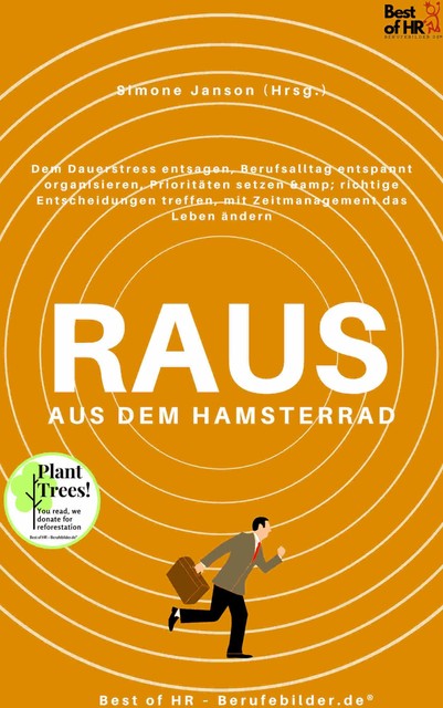 Raus aus dem Hamsterrad, Simone Janson