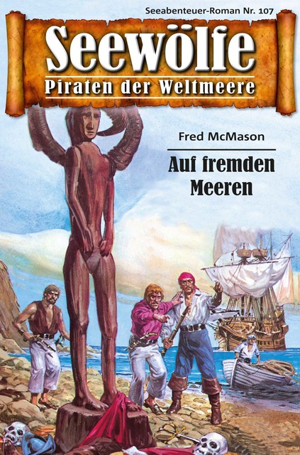 Seewölfe – Piraten der Weltmeere 107, Fred McMason