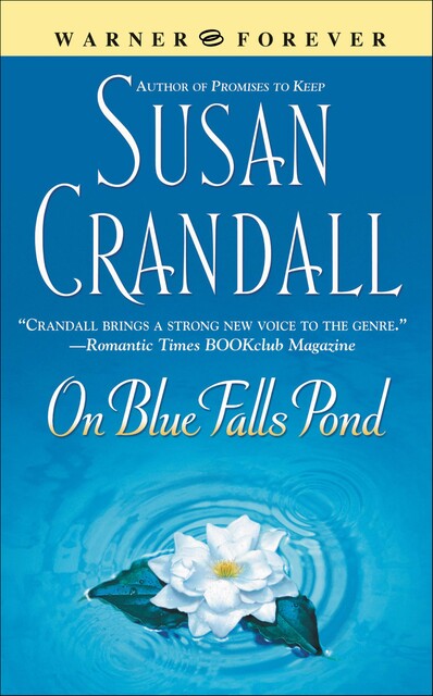 On Blue Falls Pond, Susan Crandall