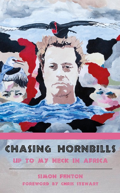 Chasing Hornbills, Simon Fenton