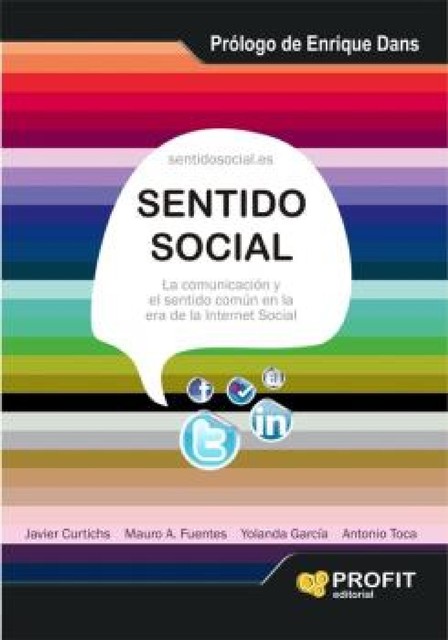 Sentido social. Ebook, Yolanda García, Antonio Toca Toca, Javier Curtichs Moncusi, Mauro Antonio Fuentes