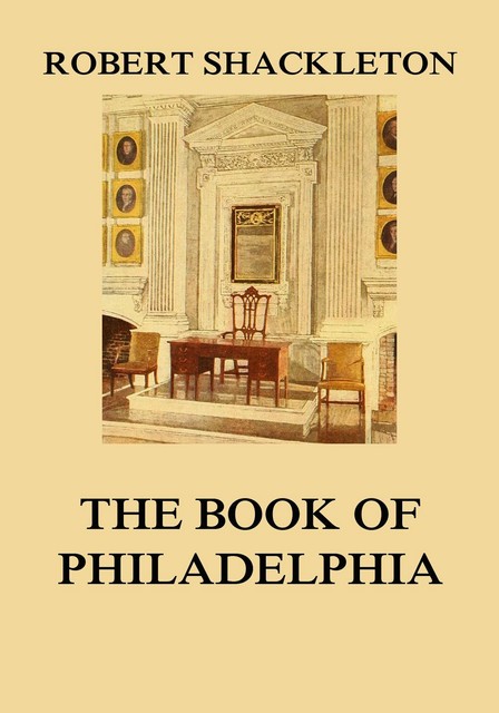 The Book of Philadelphia, Robert Shackleton