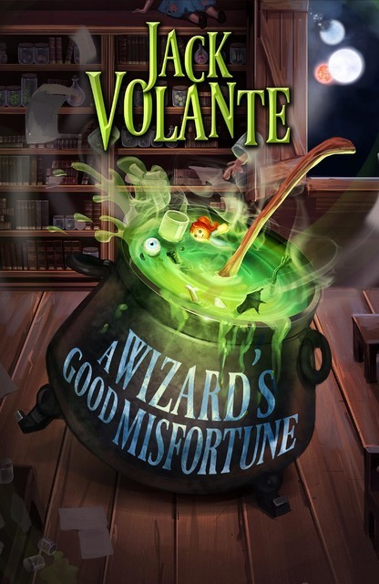 A Wizard's Good Misfortune, Jack Volante
