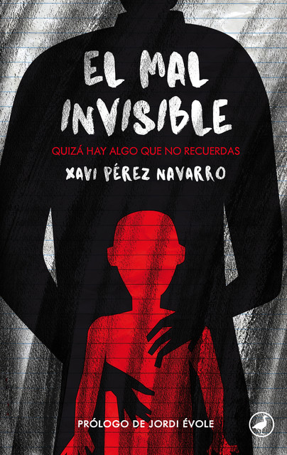 El mal invisible, Xavi Pérez Navarro
