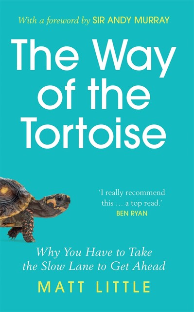 The Way of the Tortoise, Matt Little