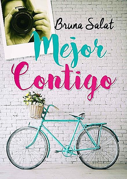 Mejor Contigo (Spanish Edition), Bruna Salat