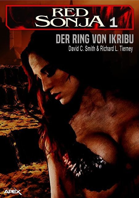 RED SONJA, BAND 1: Der Ring von Ikribu, David C. Smith, Richard L. Tierney