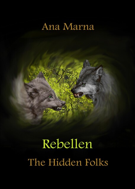 Rebellen, Ana Marna