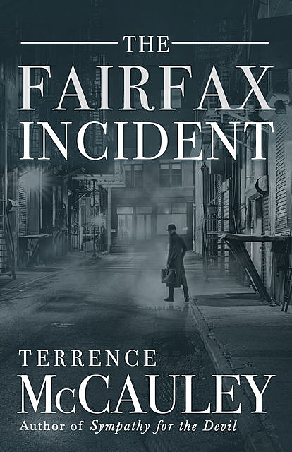 The Fairfax Incident, Terrence McCauley