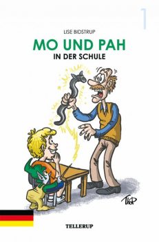 Mo und Pah #1: Mo und Pah in der Schule, Lise Bidstrup