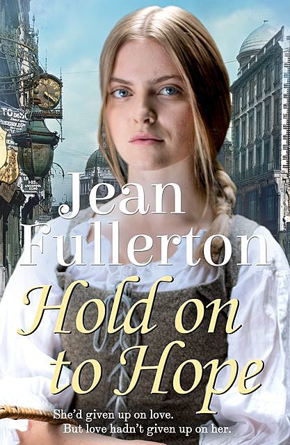 Hold on to Hope, Jean Fullerton