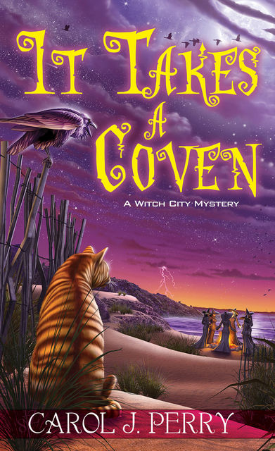 It Takes a Coven, Carol J. Perry