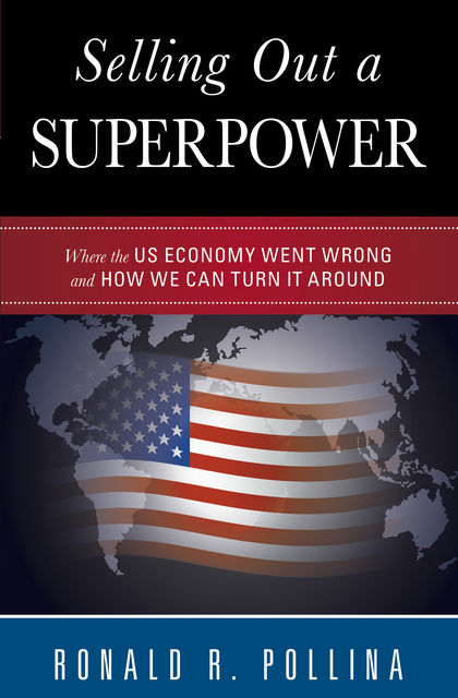 Selling Out a Superpower, Ronald R. Pollina