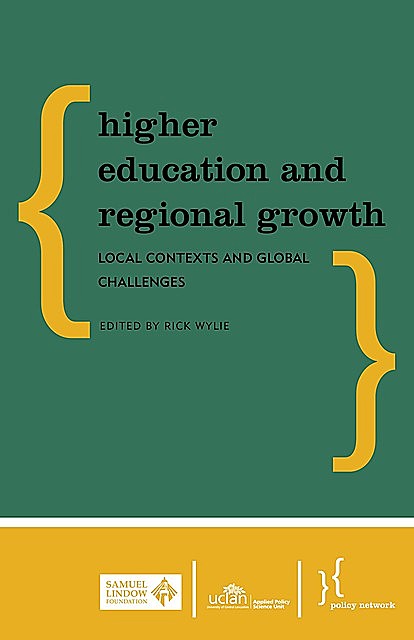 Higher Education and Regional Growth, Global Challenges, Local Contexts