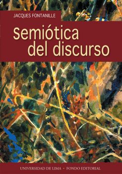 Semiótica del discurso, Jacques Fontanille