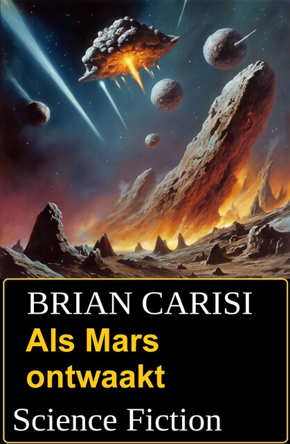 Als Mars ontwaakt: Science Fiction, Brian Carisi