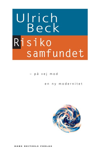 Risikosamfundet, Ulrich Beck