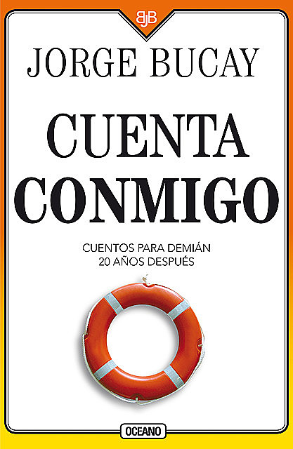 Cuenta conmigo, Jorge Bucay