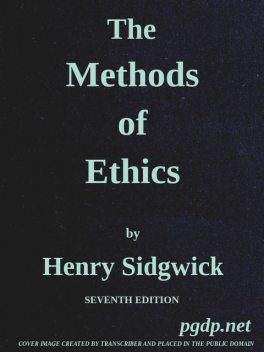 The Methods of Ethics, Henry Sidgwick