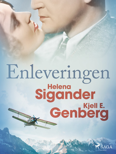 Enleveringen, Helena Sigander, Kjell E.Genberg