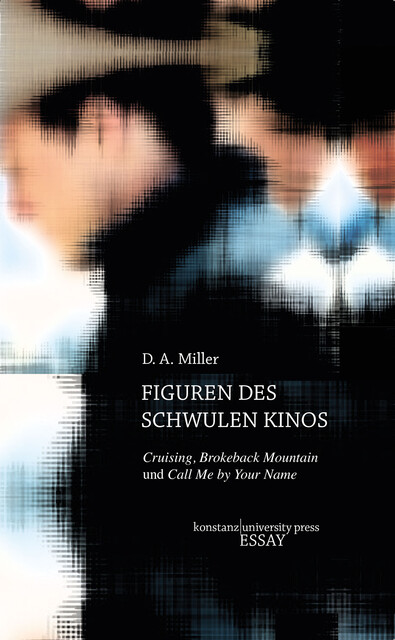 Figuren des schwulen Kinos, D.A. Miller