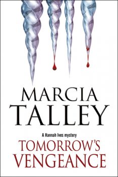 Tomorrow's Vengeance, Marcia Talley