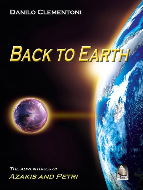 Back To Earth-The Adventures Of Azakis And Petri, Danilo Clementoni