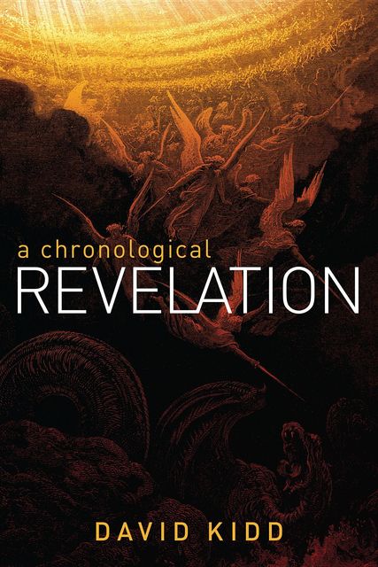 A Chronological Revelation, David Kidd