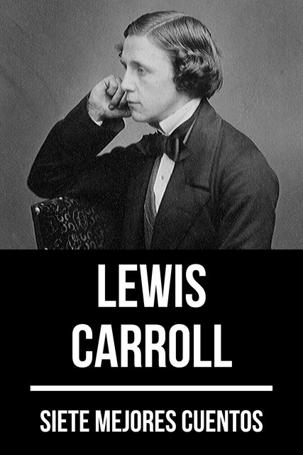 7 mejores cuentos de Lewis Carroll, Lewis Carroll, August Nemo