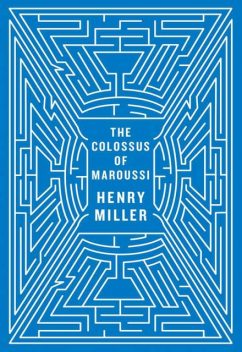 The Colossus of Maroussi, Henry Miller