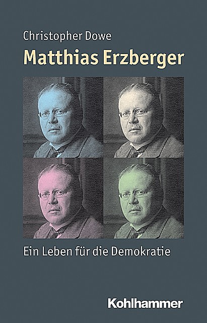 Matthias Erzberger, Christopher Dowe