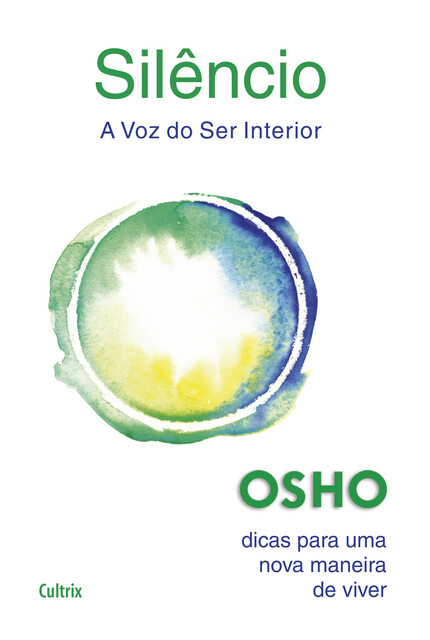 Silêncio, Osho, Denise de Carvalho Rocha