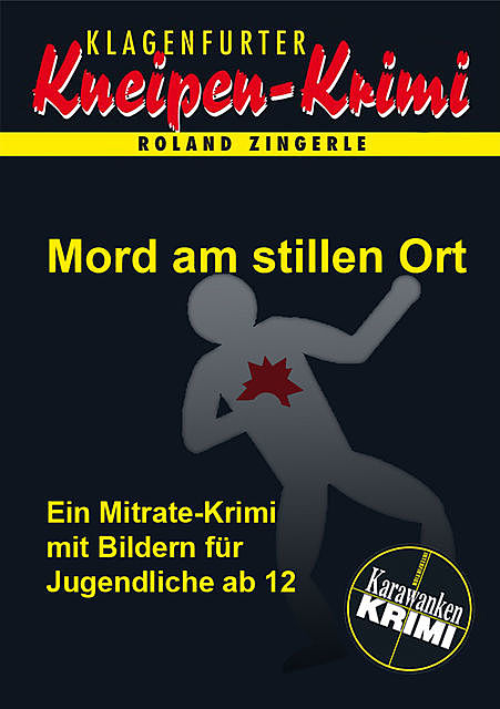 Mord am stillen Ort, Roland Zingerle